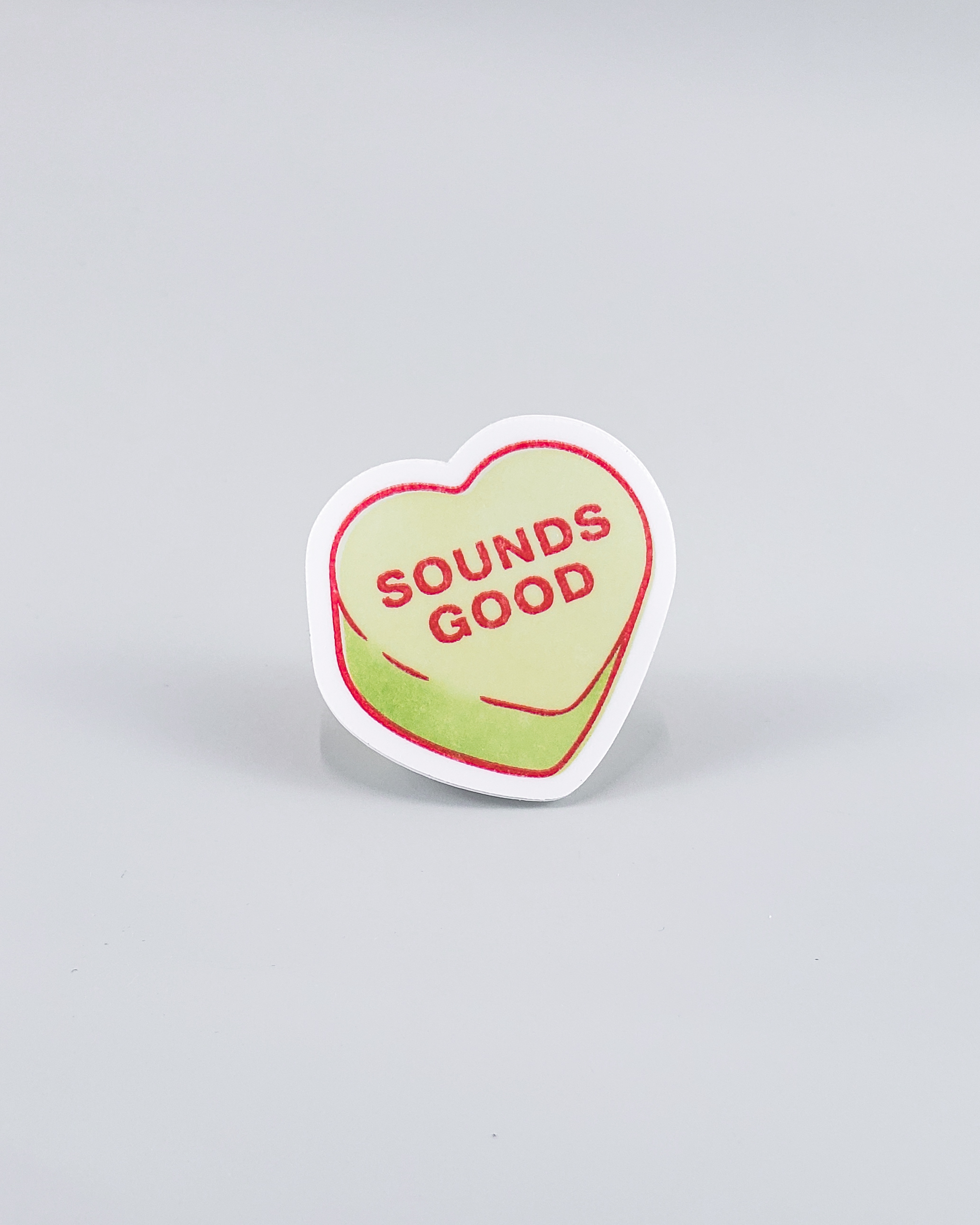 "Sounds Good" Conversation Heart Sticker