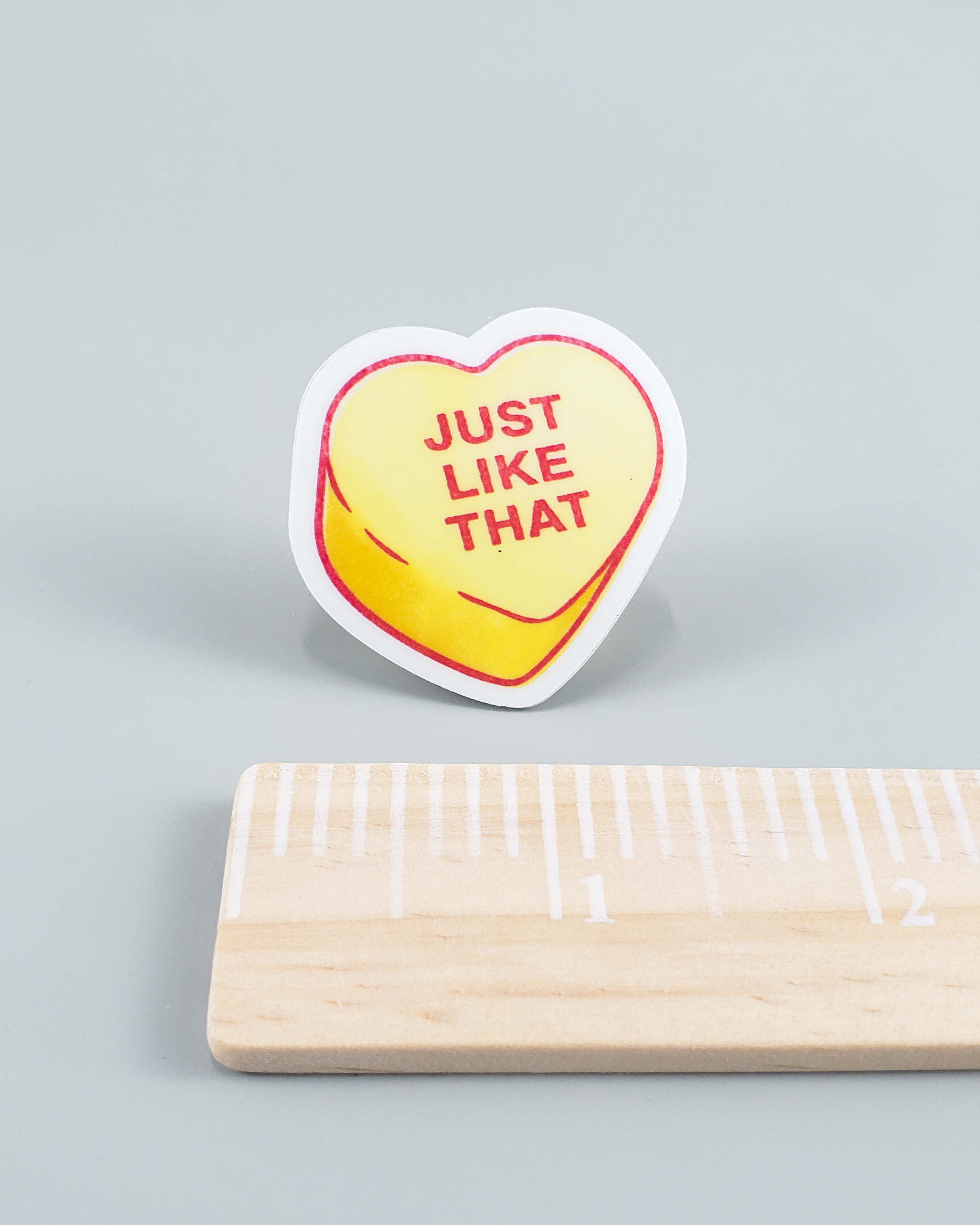 "Just Like That" Conversation Heart Sticker