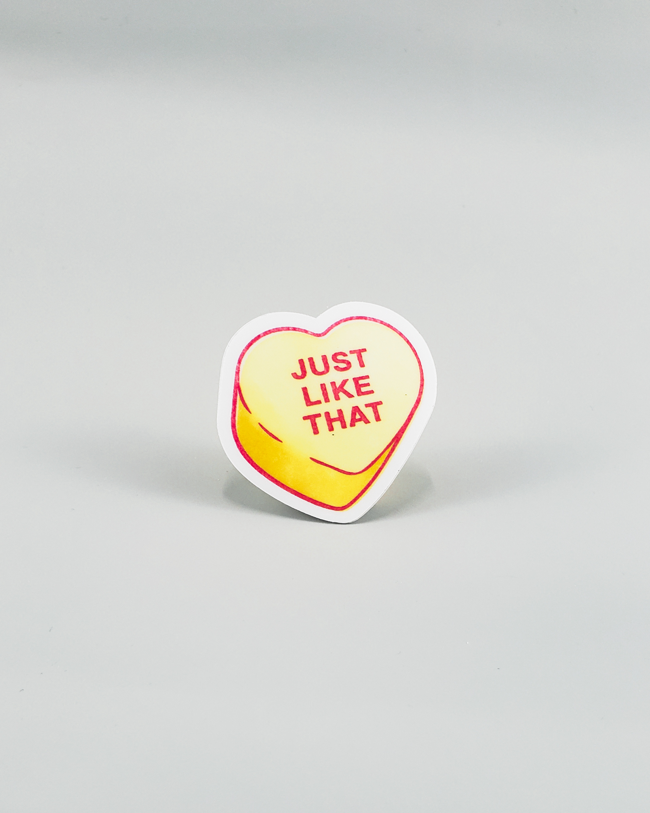 "Just Like That" Conversation Heart Sticker
