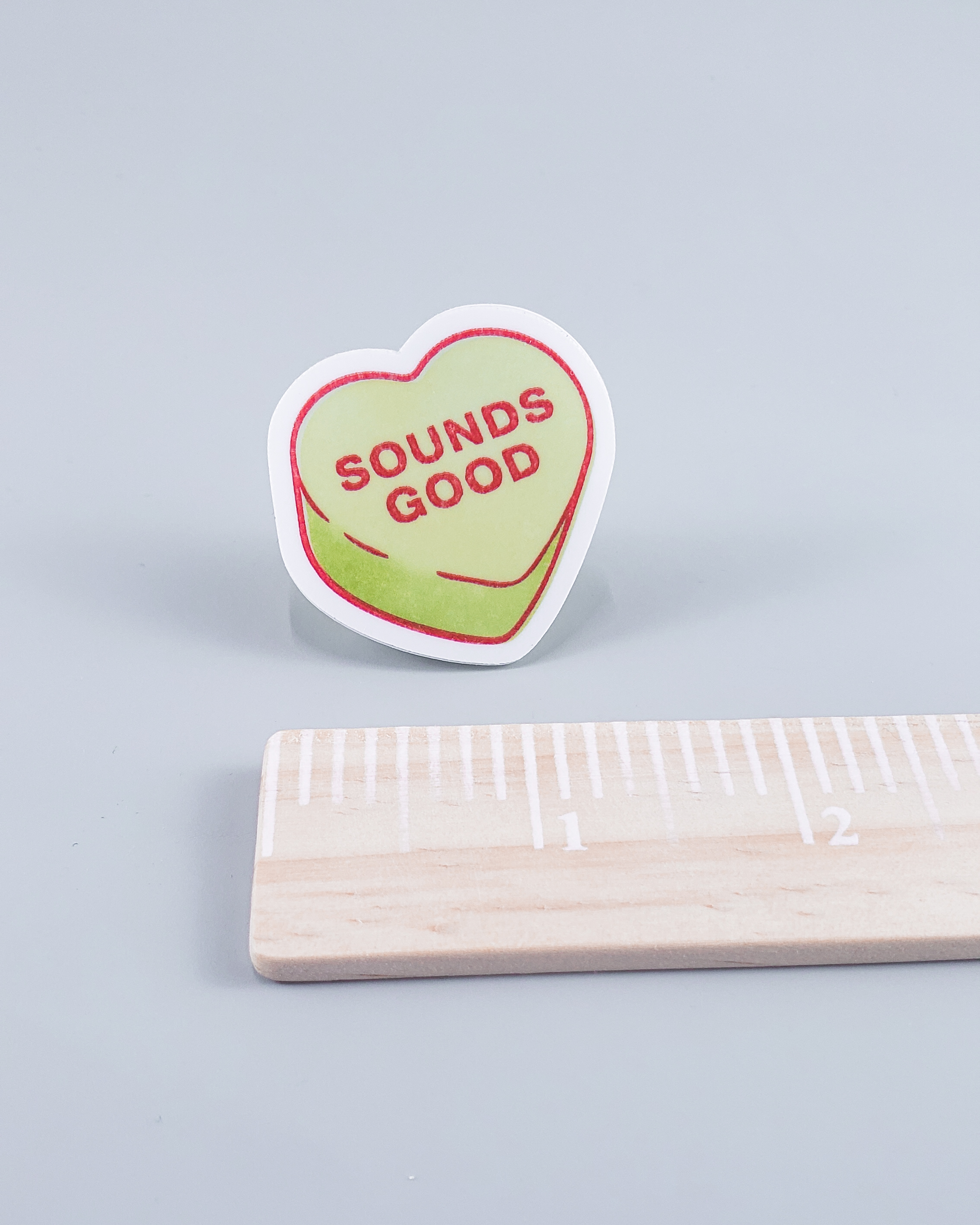 "Sounds Good" Conversation Heart Sticker