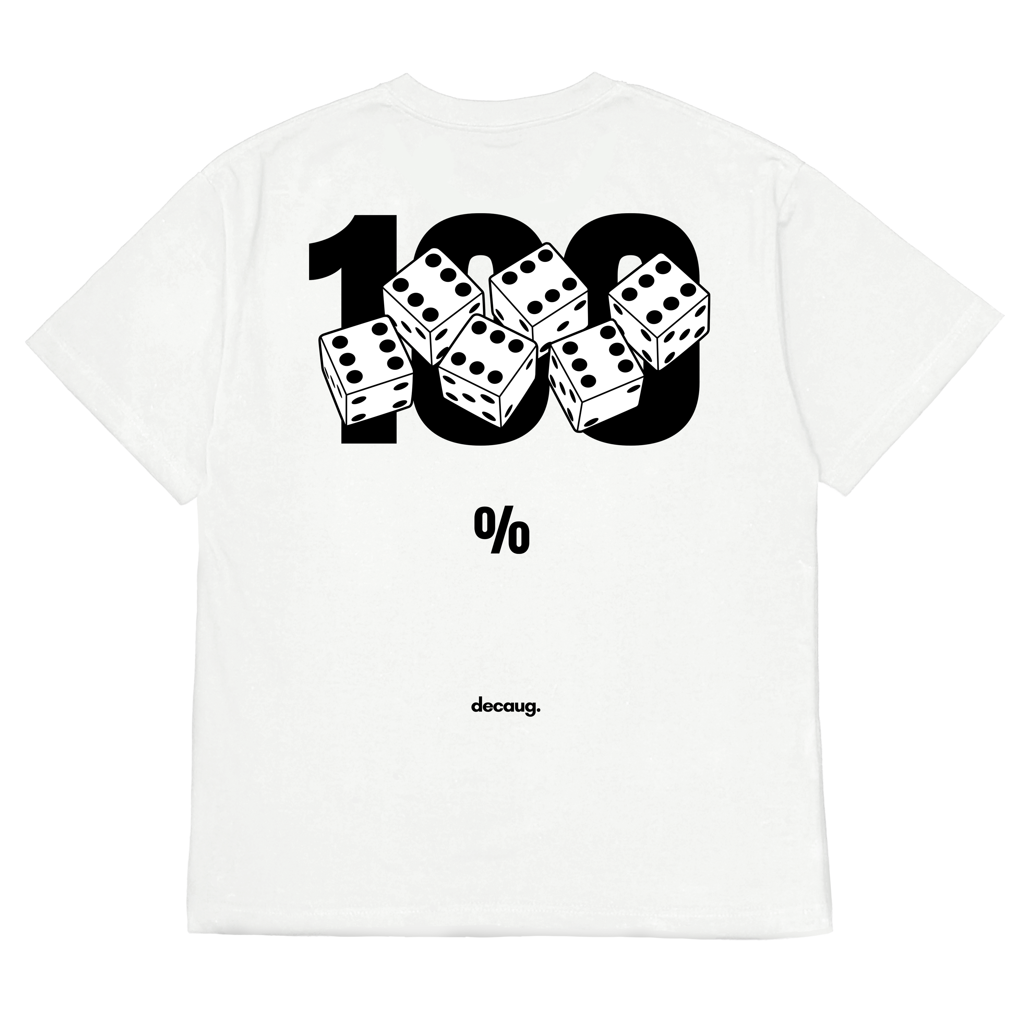 "100 Percent Luck" - White Tee