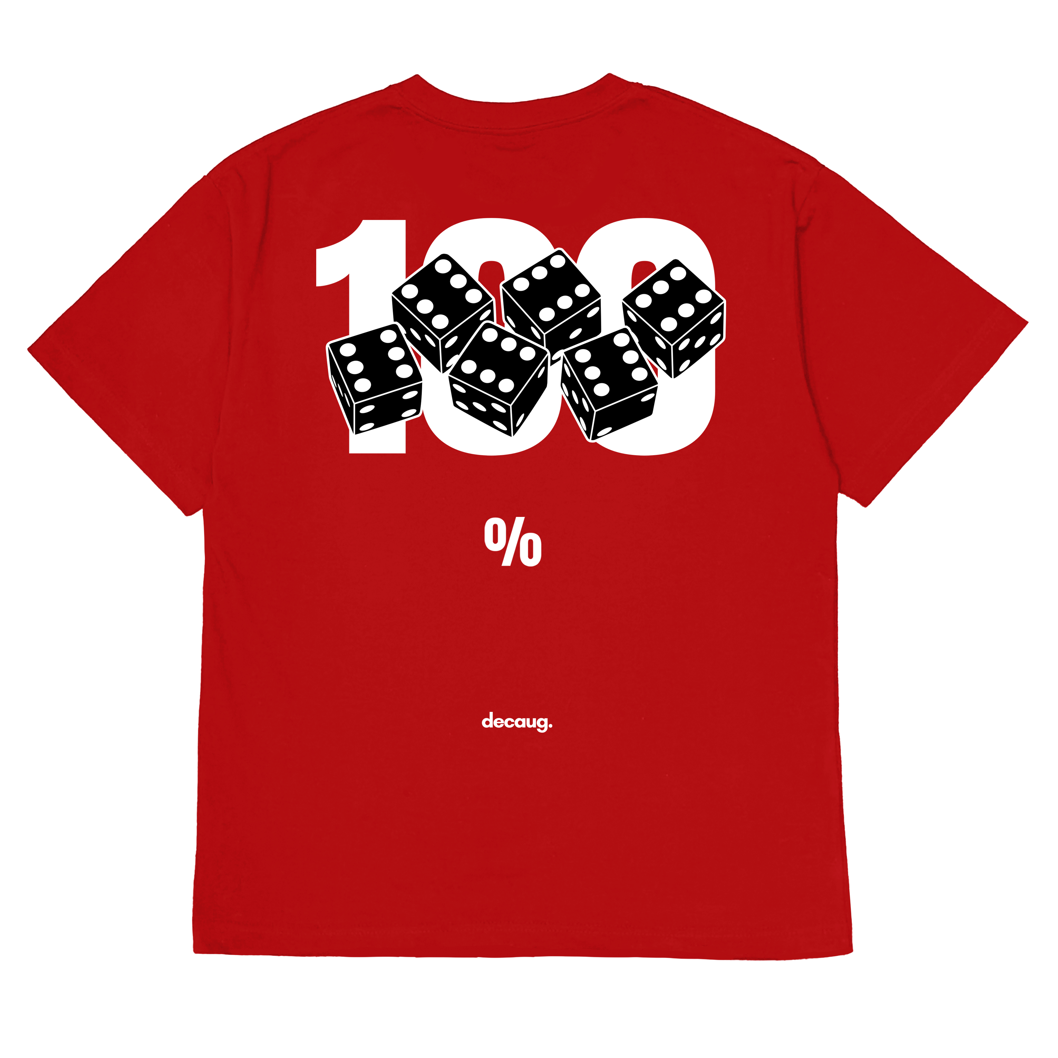 "100 Percent Luck" - Red Tee