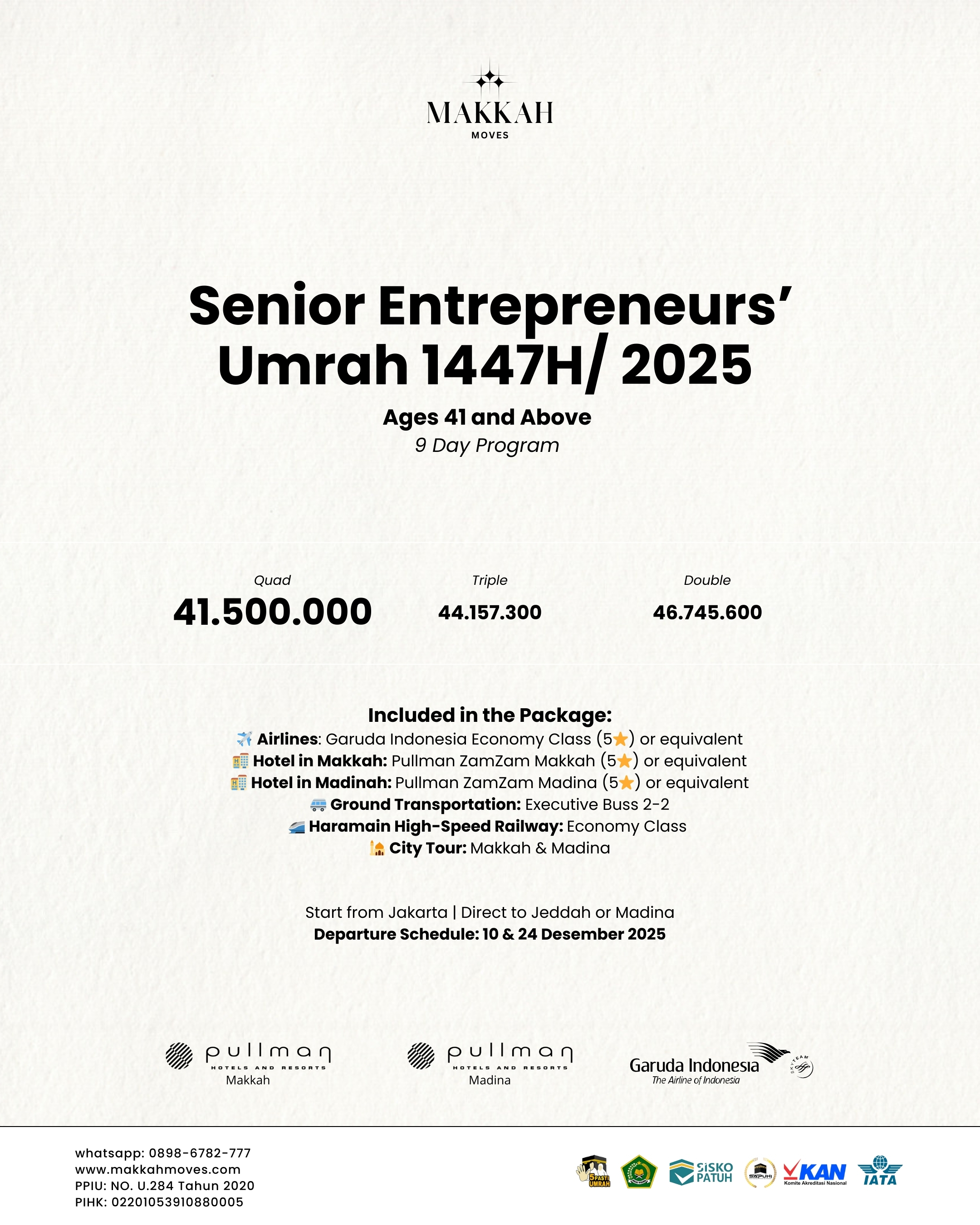 Senior Entrepreneurs’ Umrah (Ages 41 and Above) 1447H/ 2025 9D
