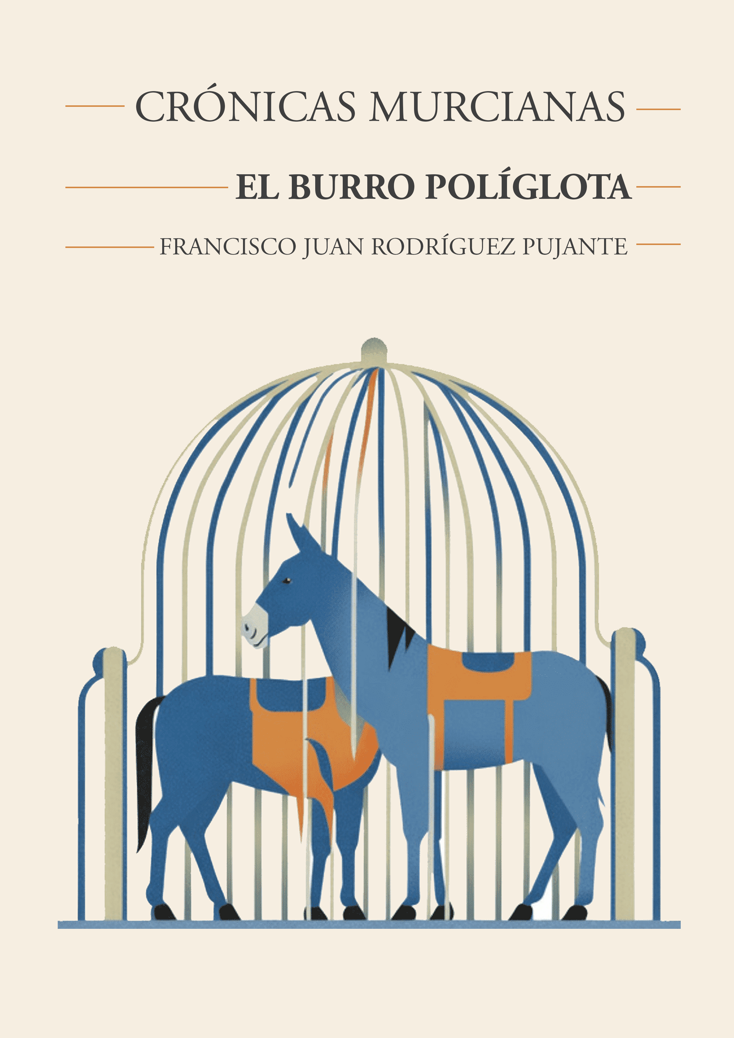 Crónicas Murcianas. El Burro Políglota