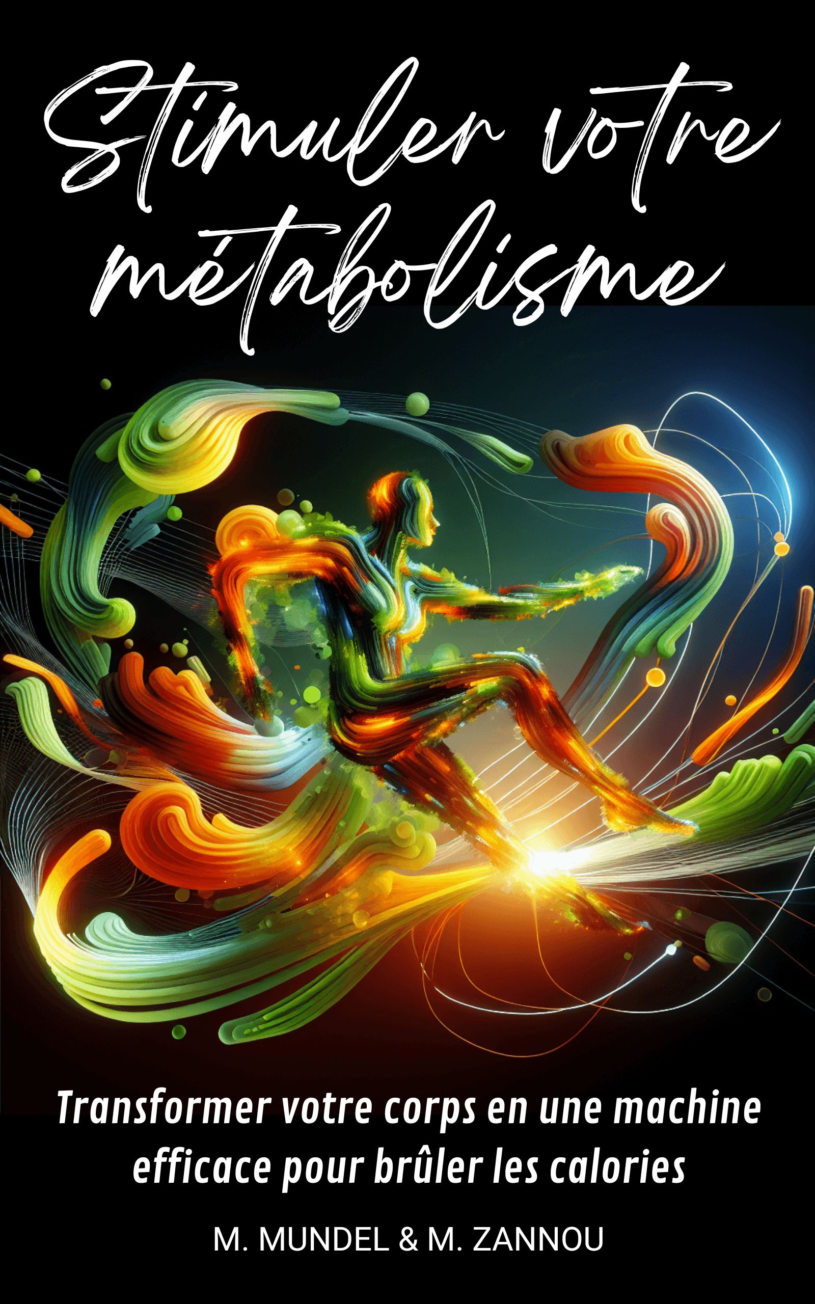 Stimuler votre métabolisme