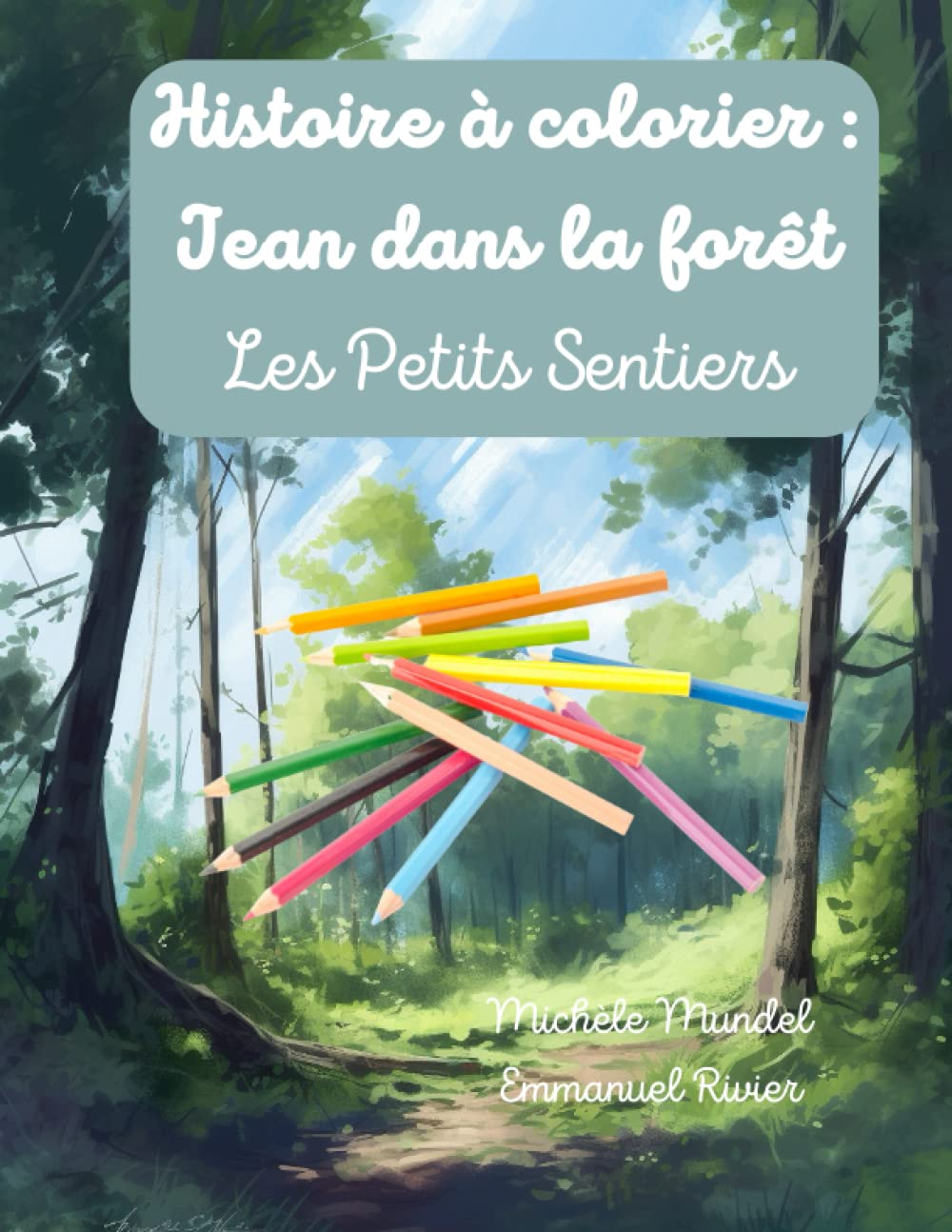 Livre de coloriage : Jean dans la forêt