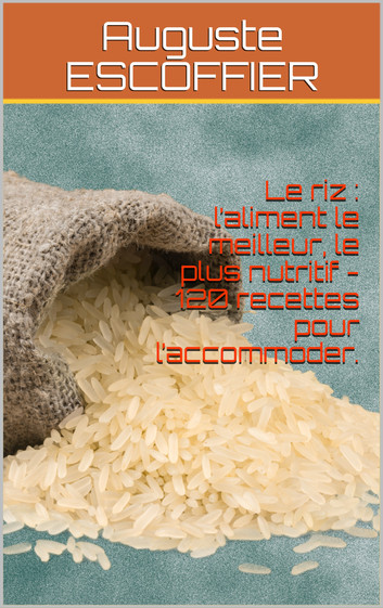 Le riz par Auguste ESCOFFIER