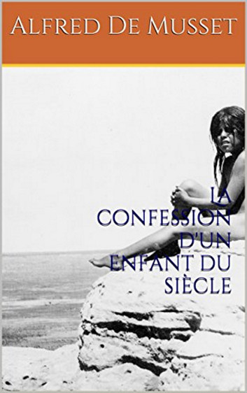 La Confession d'un Enfant du Siècle