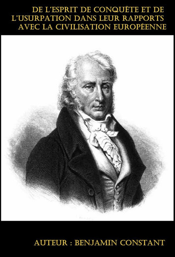 De l'esprit de conquête et de l'usurpation