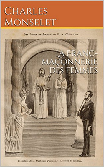 La Franc-Maçonnerie des Femmes