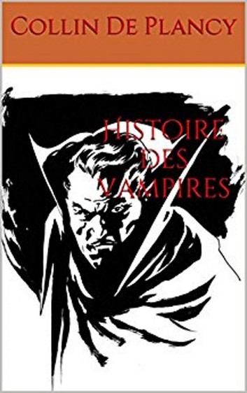 Histoire des Vampires