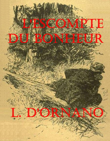 L'Escompte du bonheur