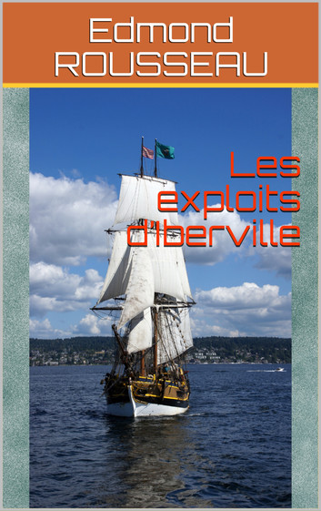 Les exploits d'Iberville