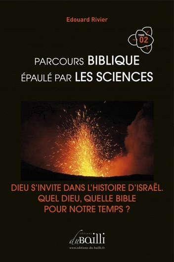 Parcours biblique épaulé par les sciences