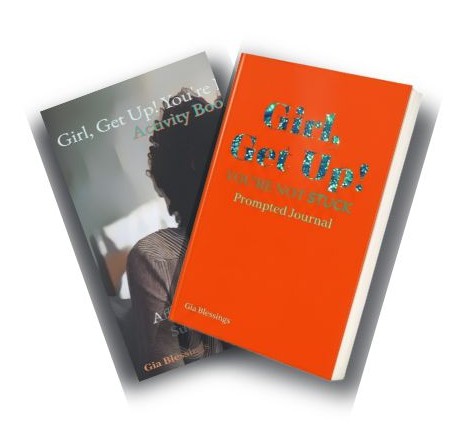 Girl, Get Up! You're Not Stuck Prompted Journal and Activity Book Bundle
