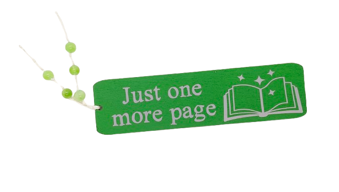 Decorative Wooden Just One More Page Bookmark 