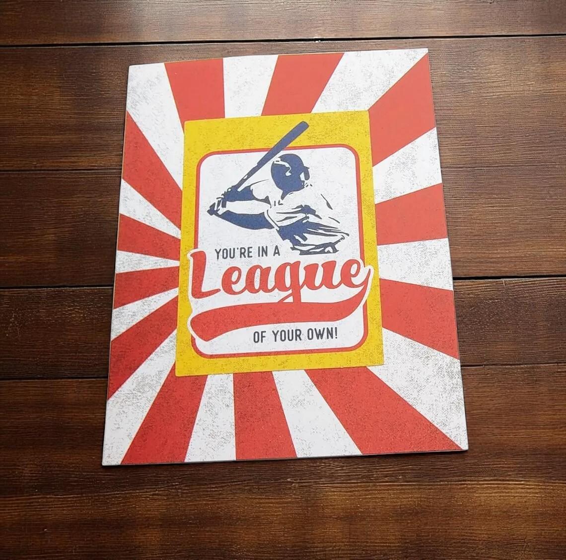 Baseball Greeting Card, "You're in a League of Your Own" Card