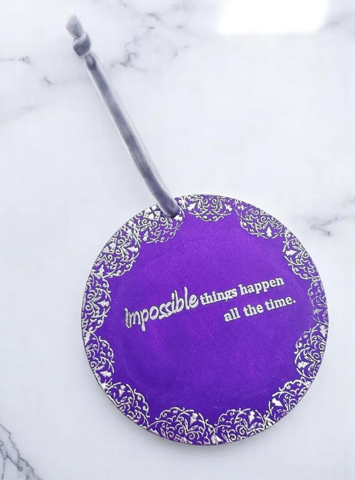 Purple Impossible Things Happen Wooden Hanging Ornament 