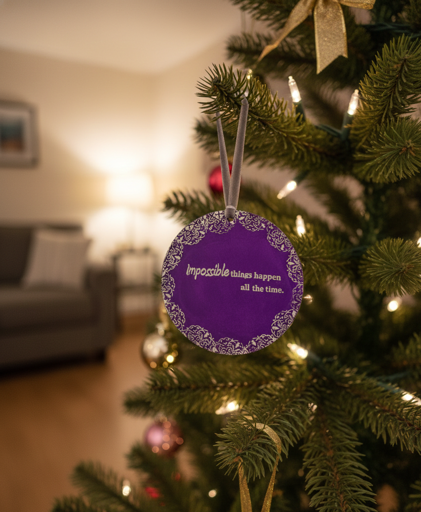 Purple Impossible Things Happen Wooden Hanging Ornament 