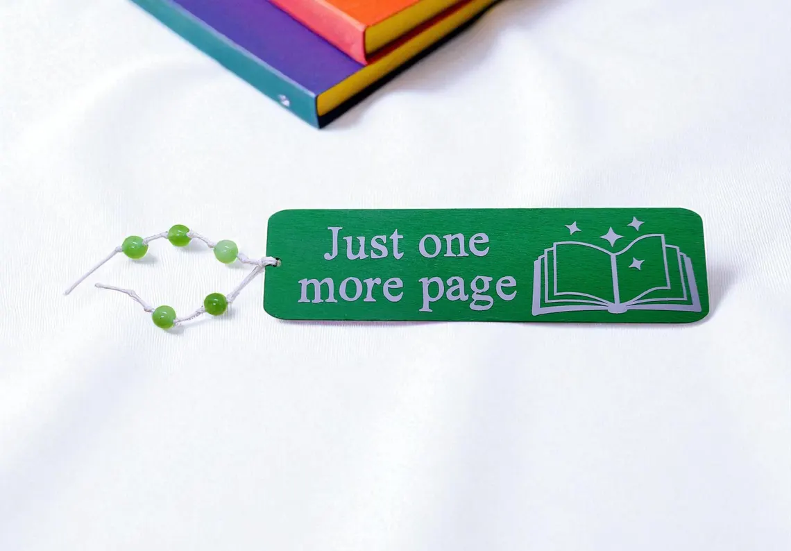 Decorative Wooden Just One More Page Bookmark 
