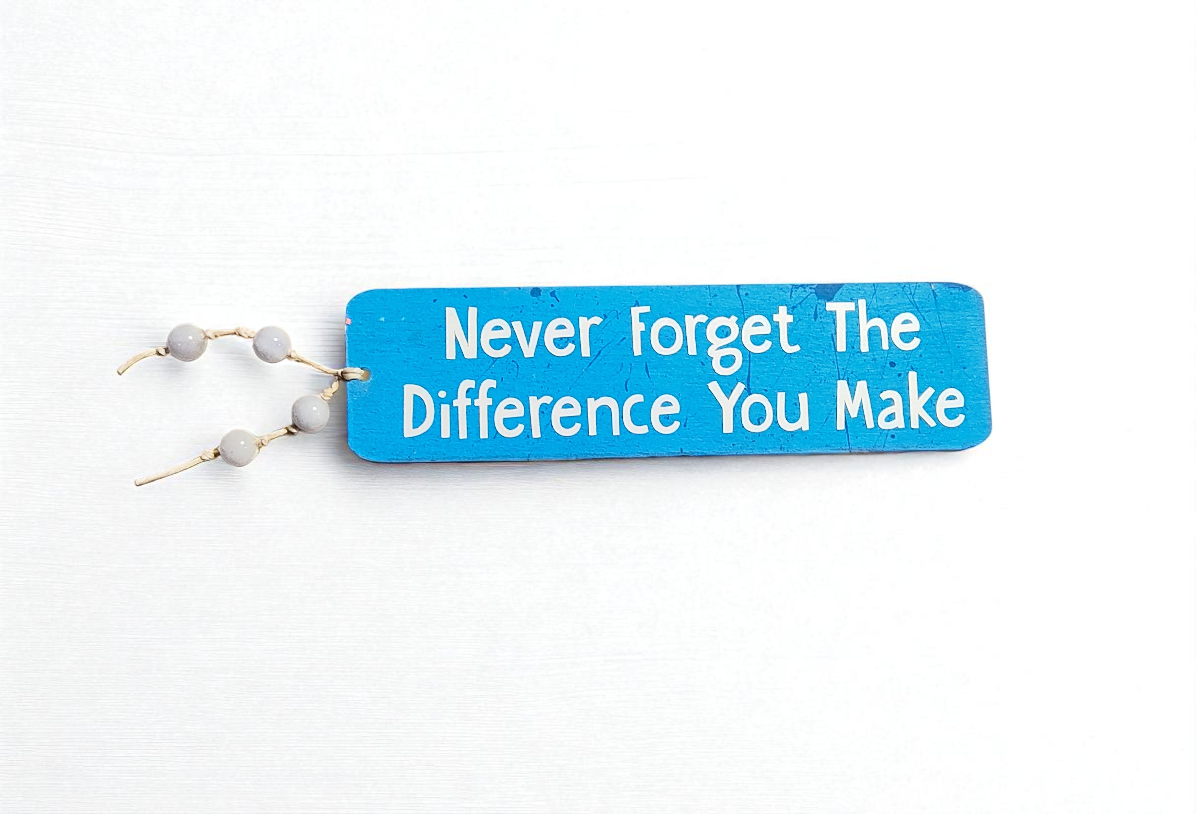 Wooden Never Forget the Difference You Make Bookmark