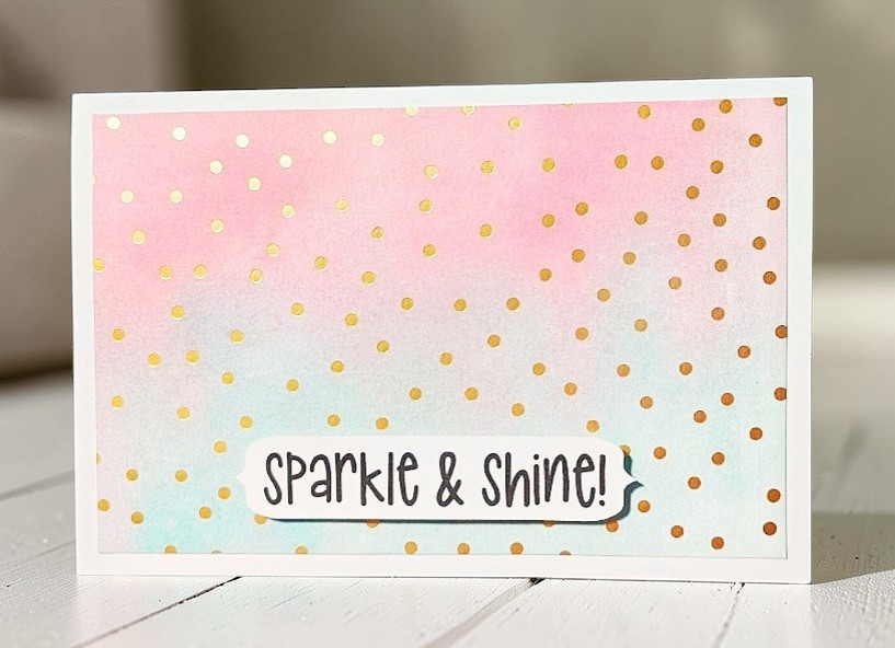 Inspirational Sparkle & Shine Quote Greeting Card