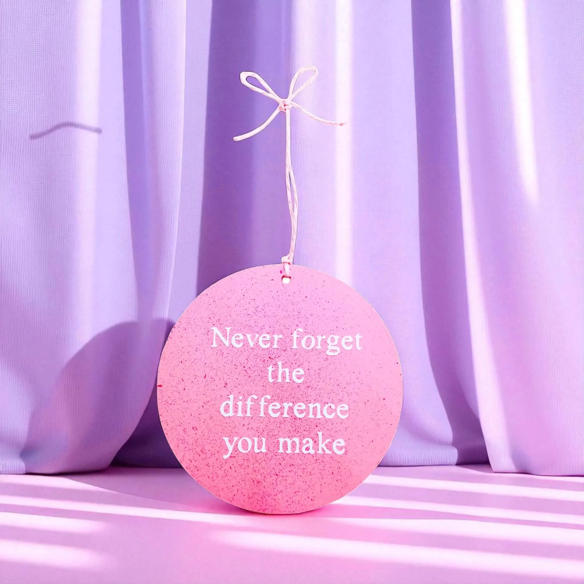 Personalized Pink Never Forget the Differences You Make Inspirational Hanging Sign Ornament