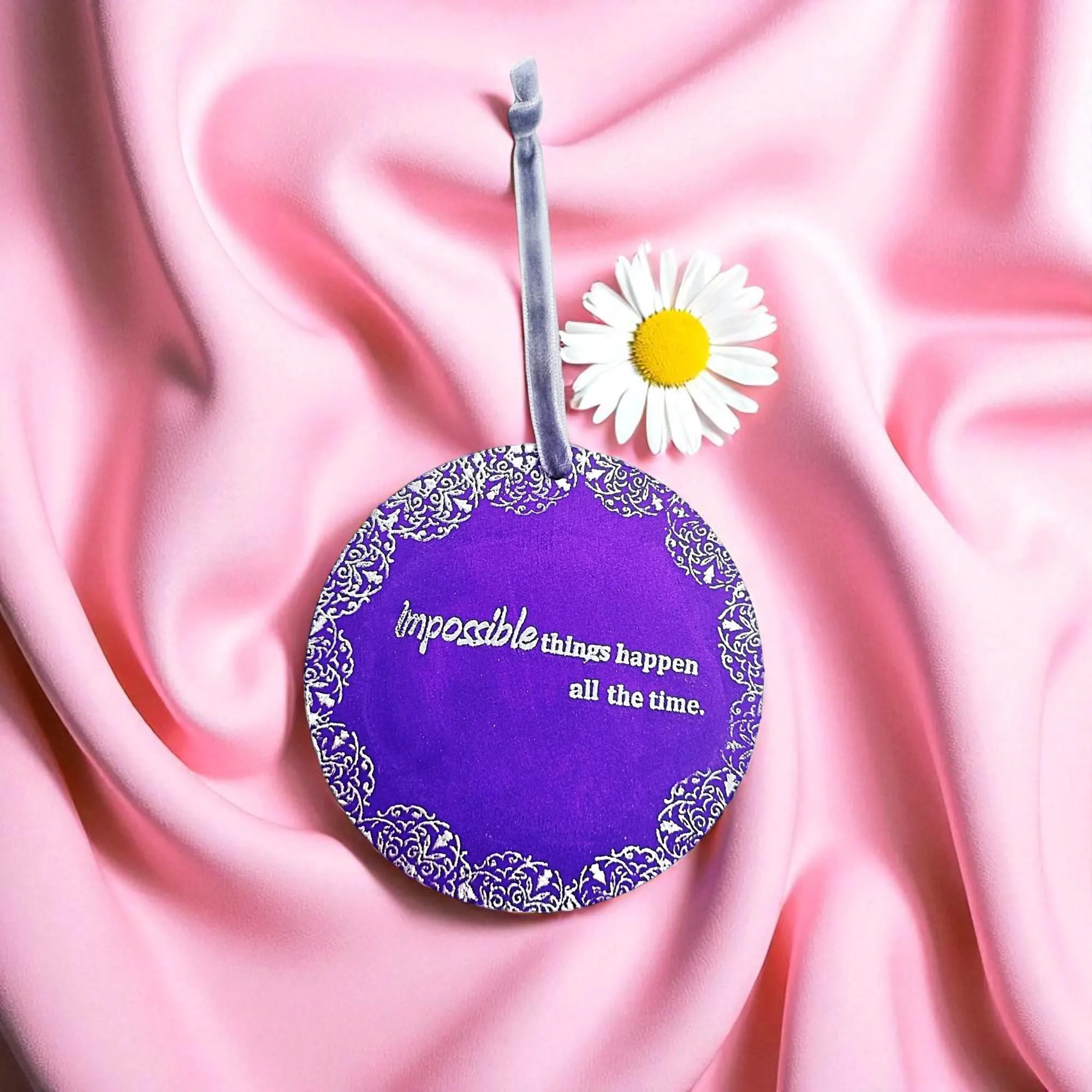 Purple Impossible Things Happen Wooden Hanging Ornament 