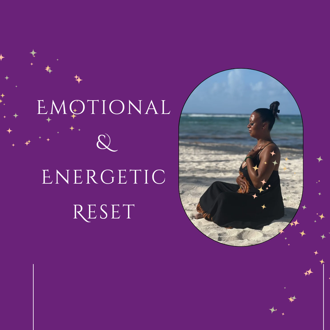 Emotional & Energetic Reset