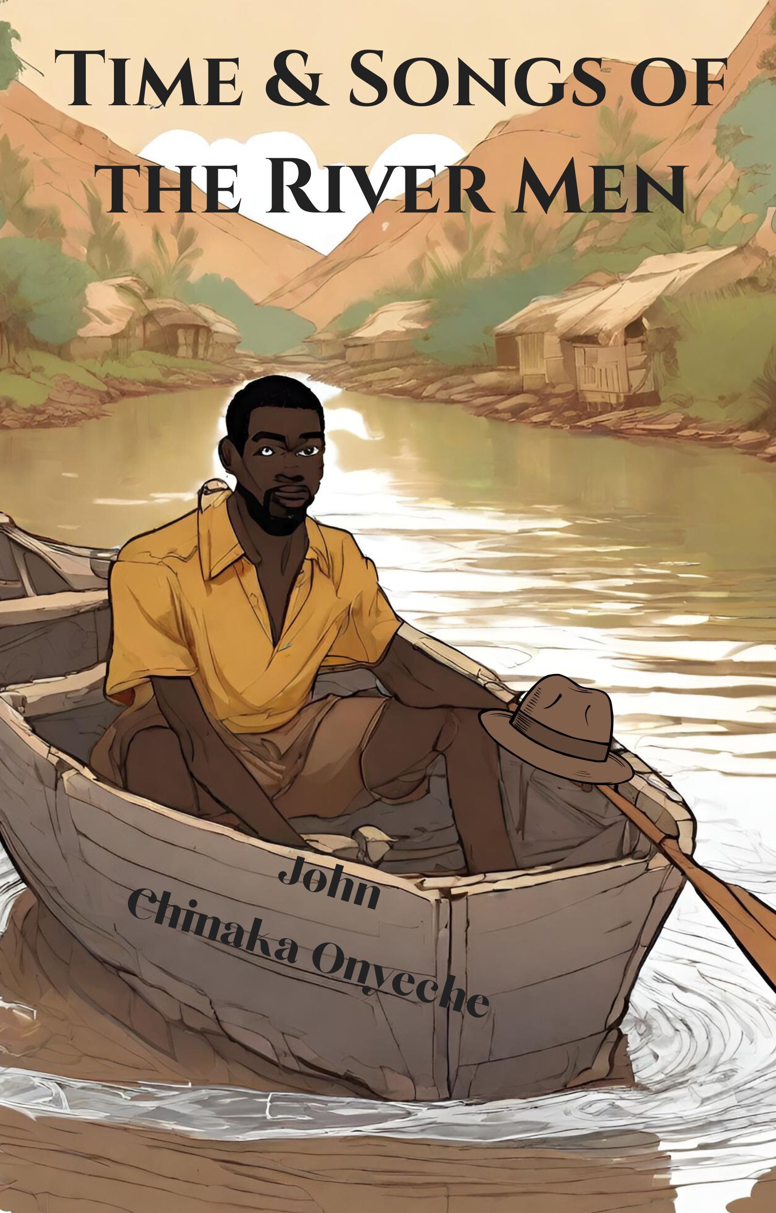 Time and Songs of the River Men eBook