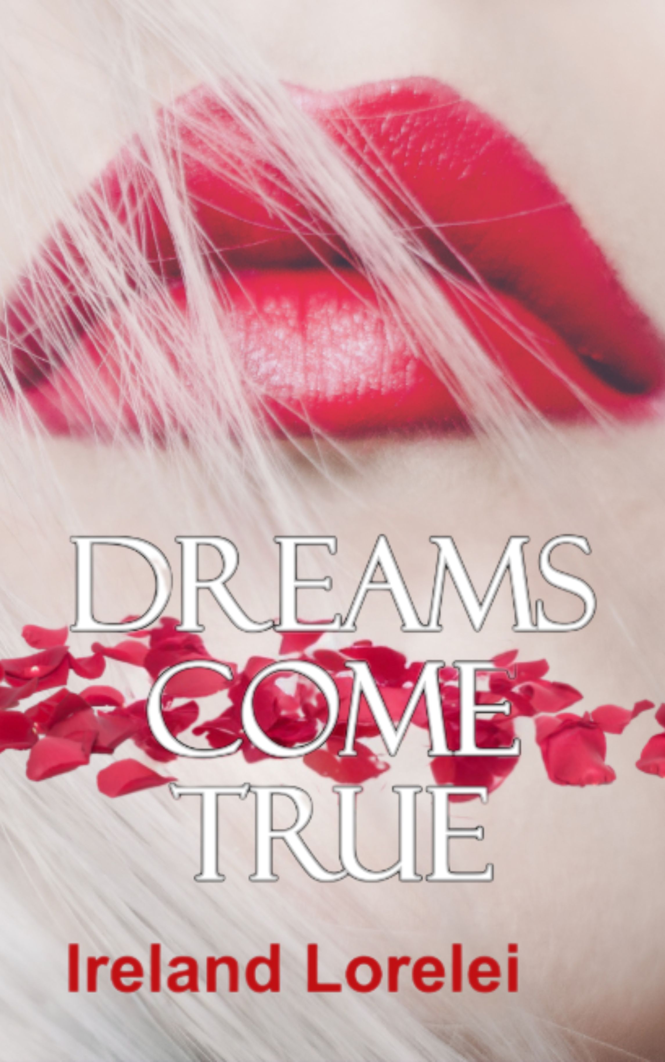 Dreams Come True