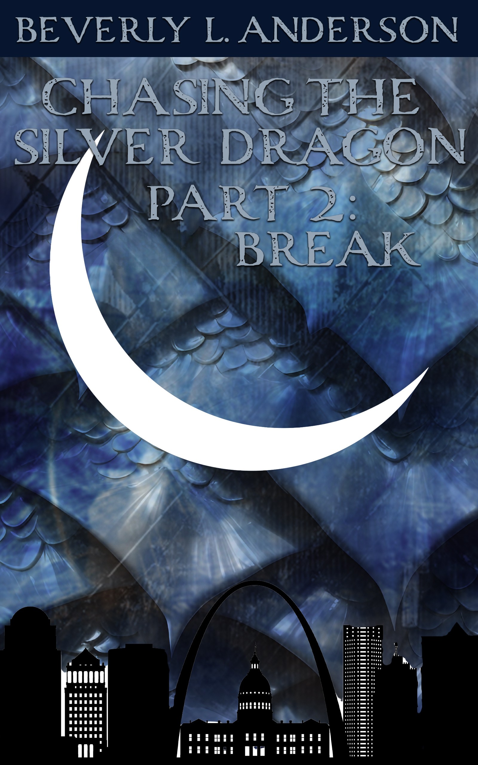 Chasing the Silver Dragon Part Two: Break - eBook