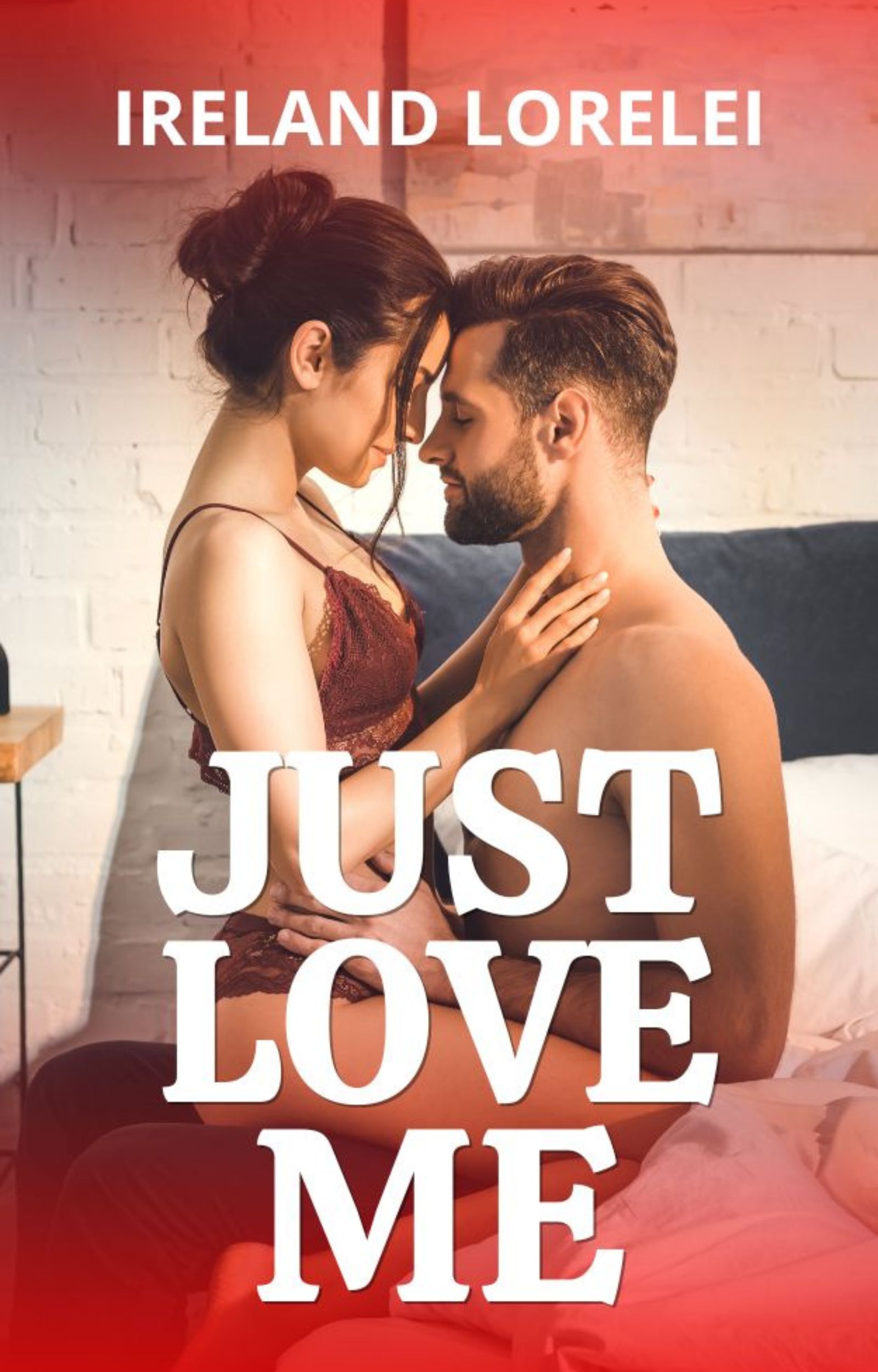 Just Love Me