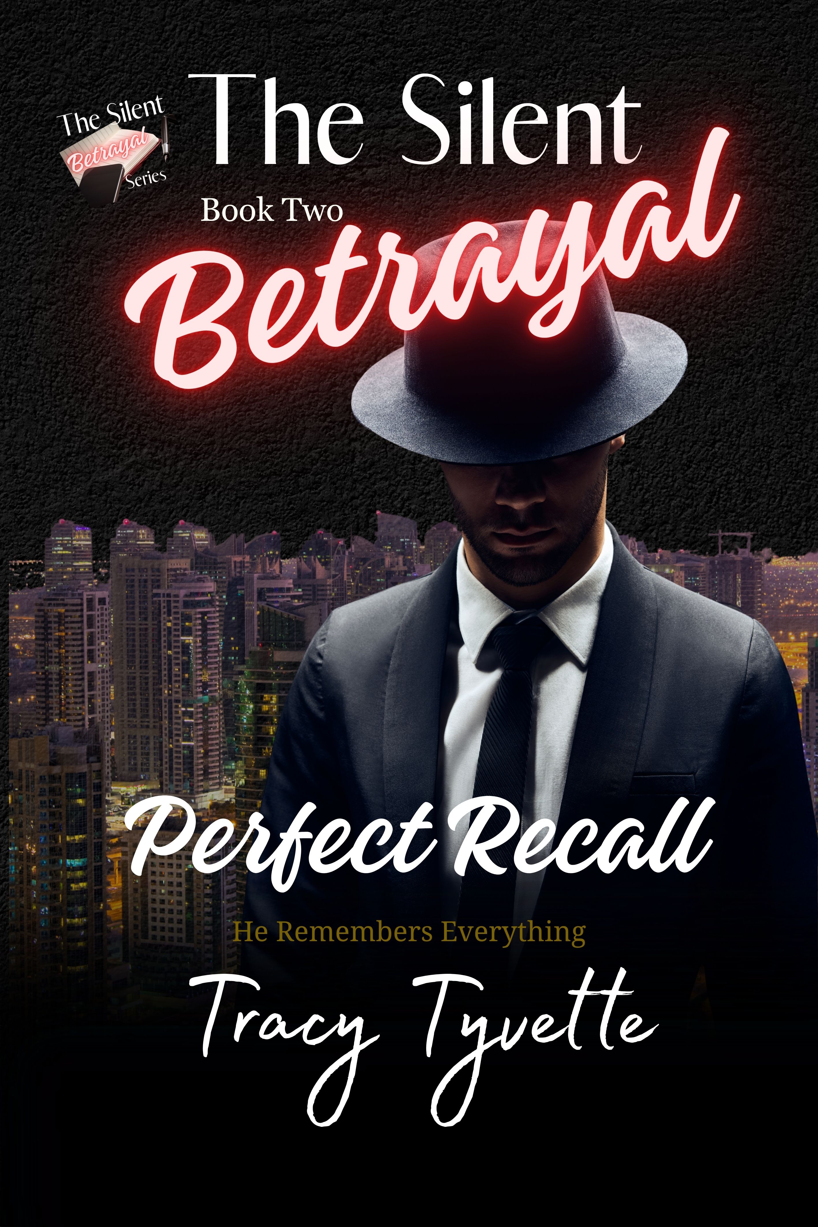 The Silent Betrayal: Perfect Recall
