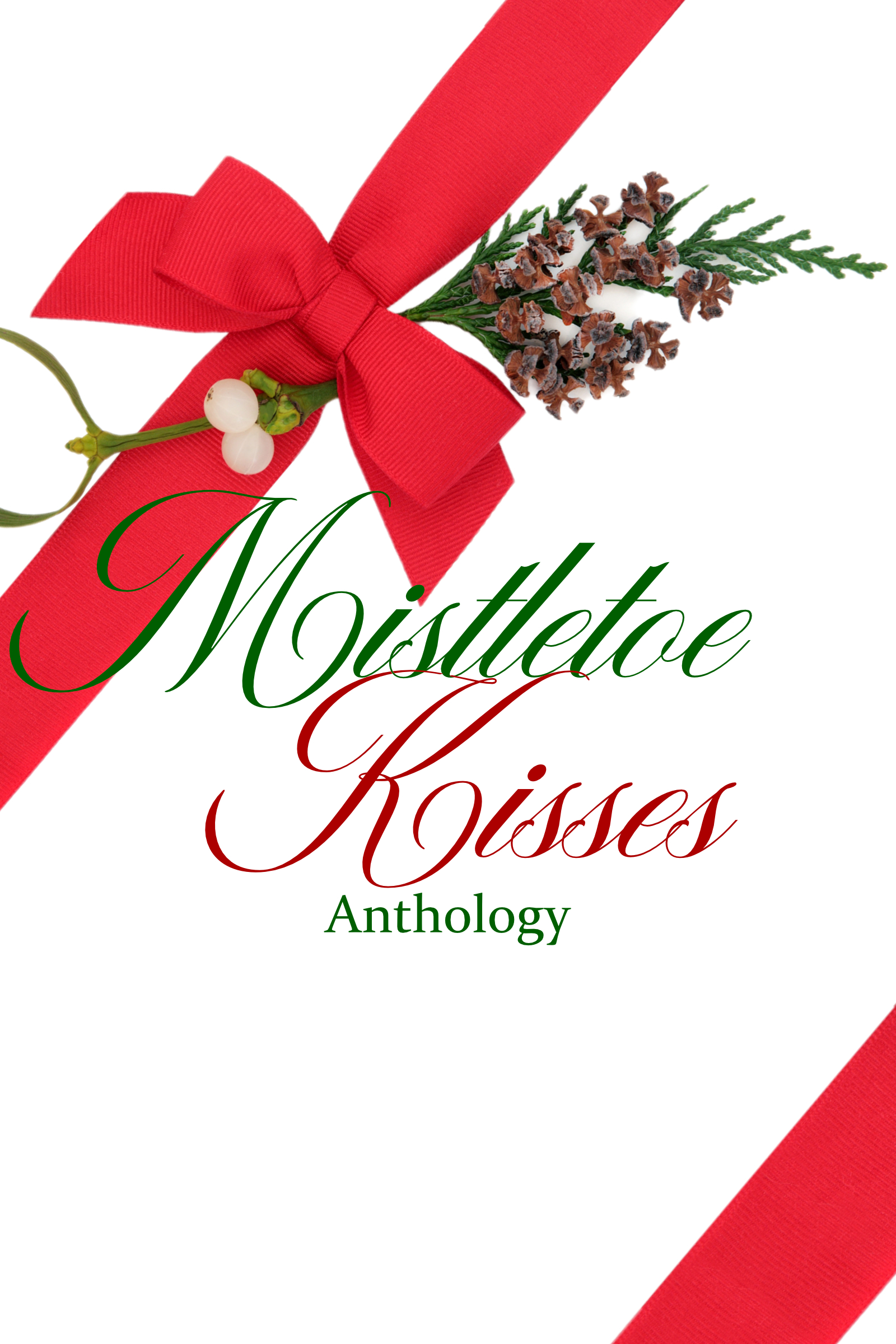 Mistletoe Kisses Anthology