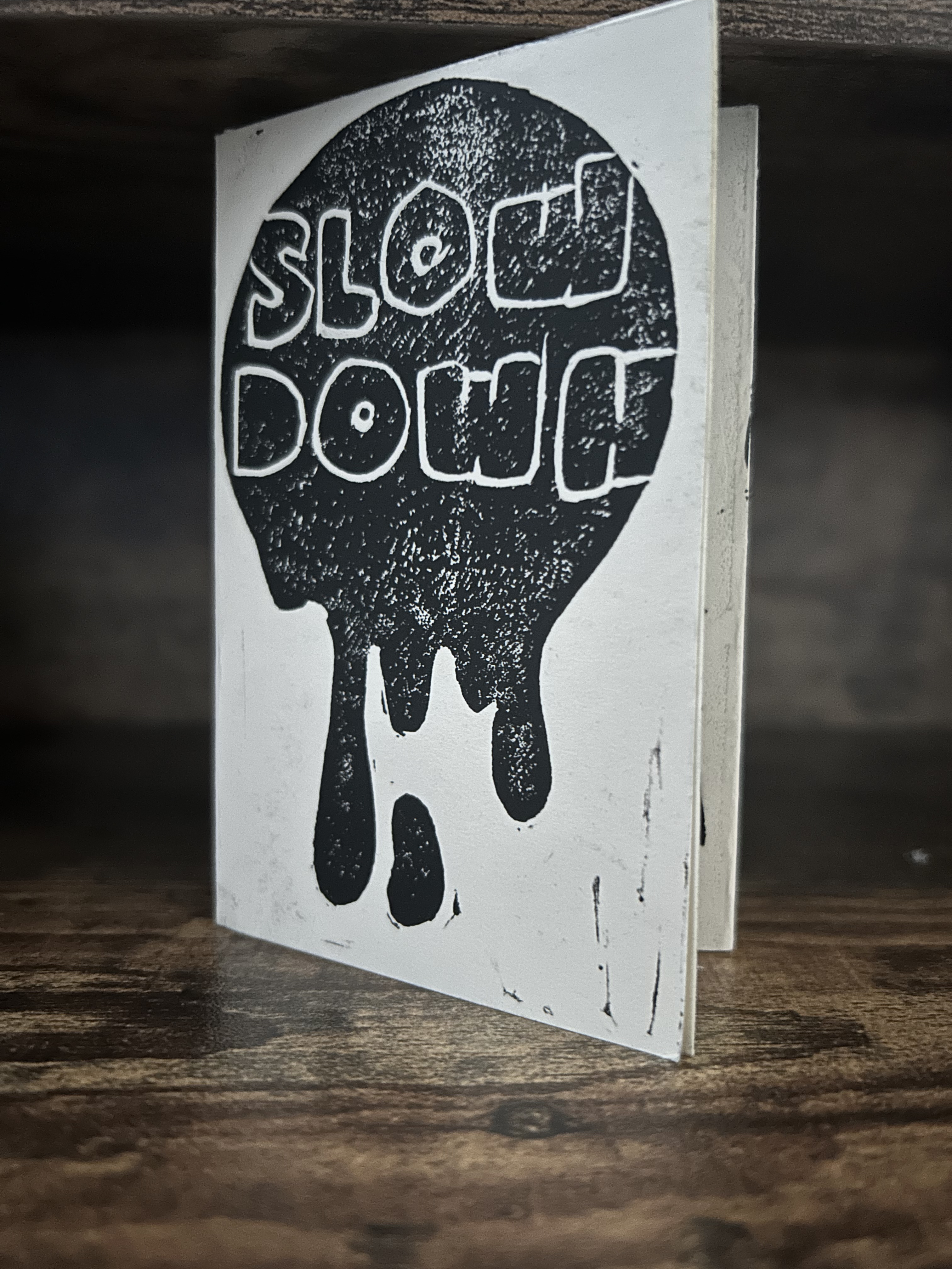 Slow Down Zine