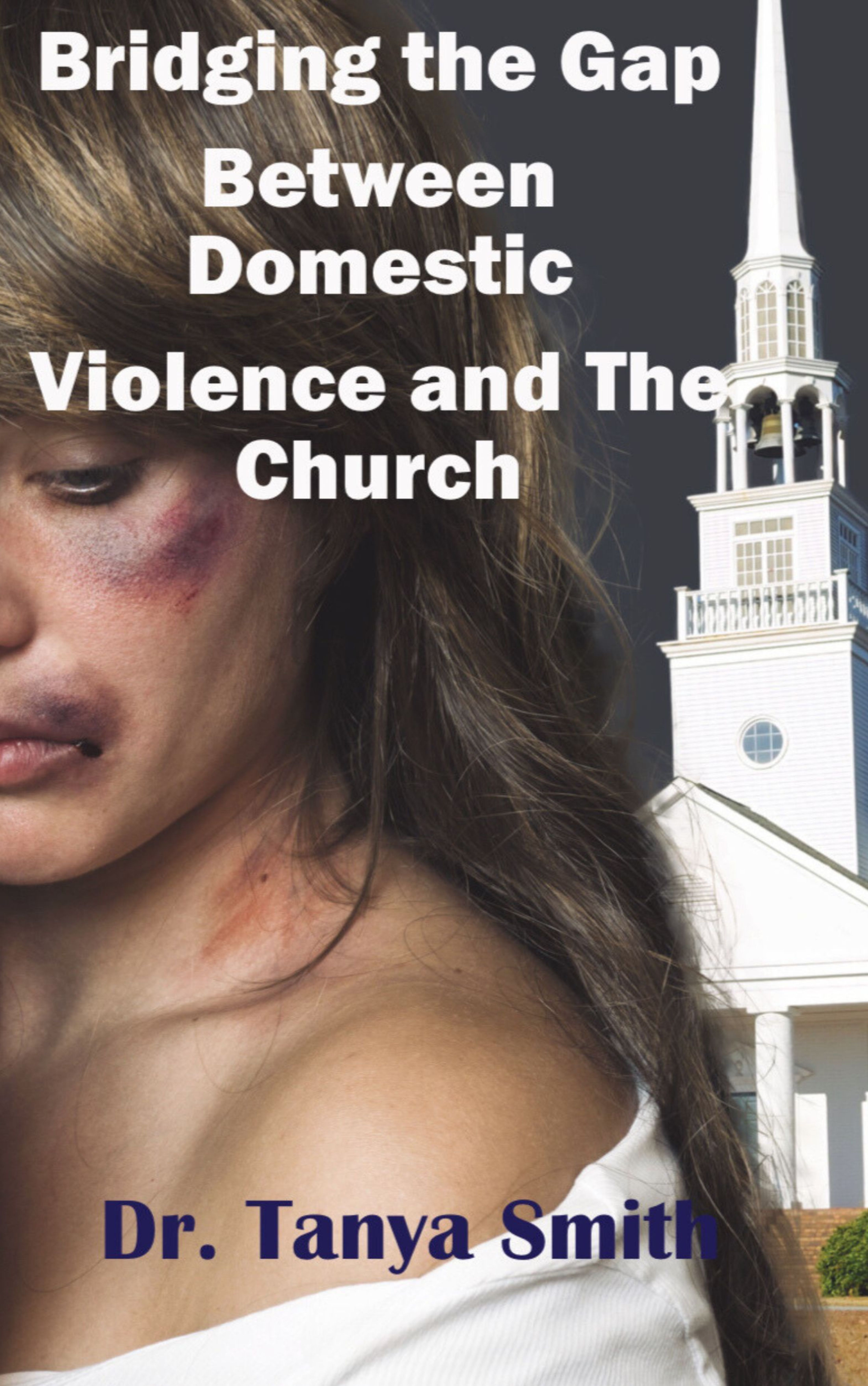Bridging the Gap Between the Church and Domestic Violence