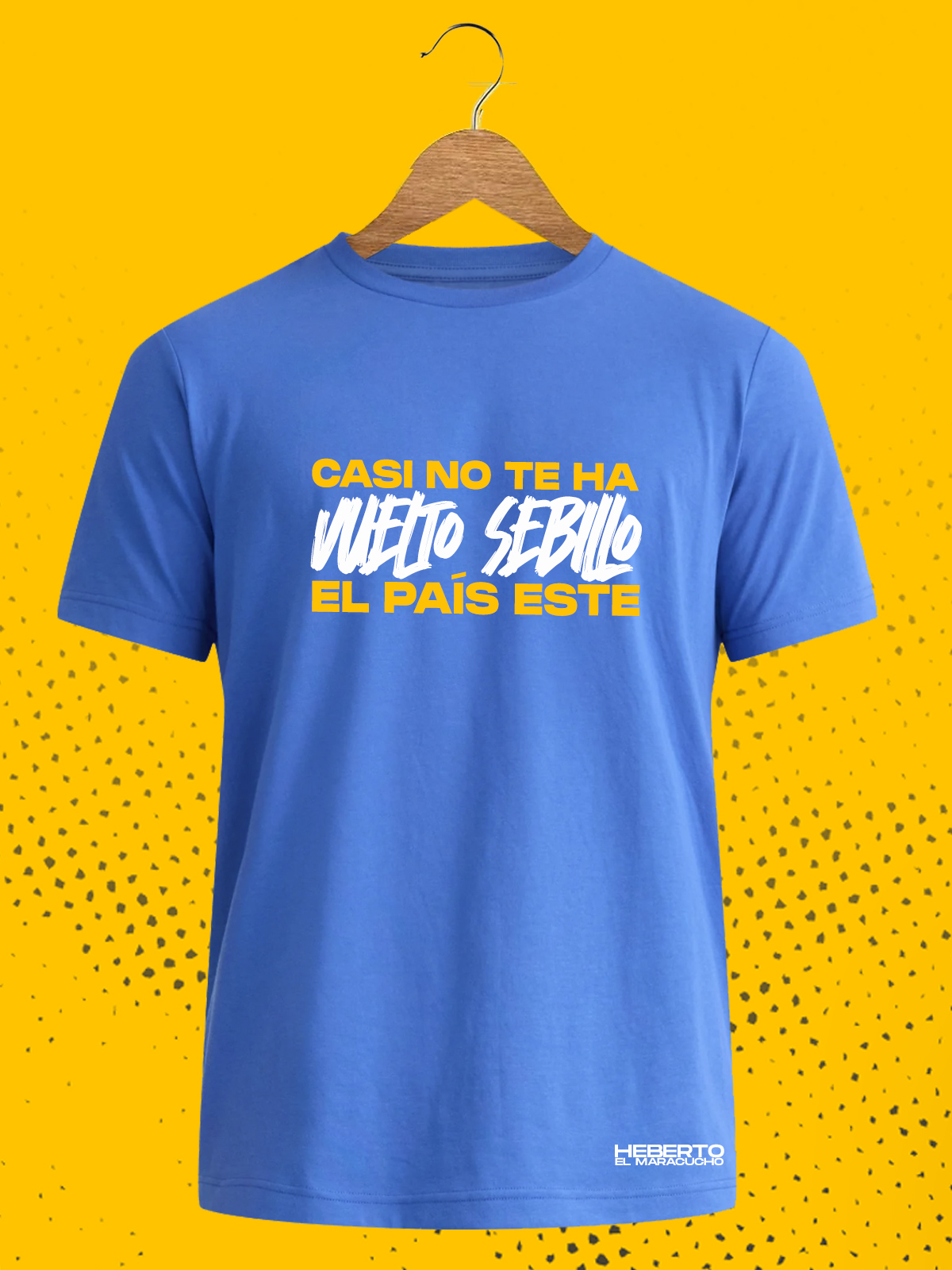 Franela azul CASI NO TE HA VUELTO SEBILLO EL PAIS ESTE