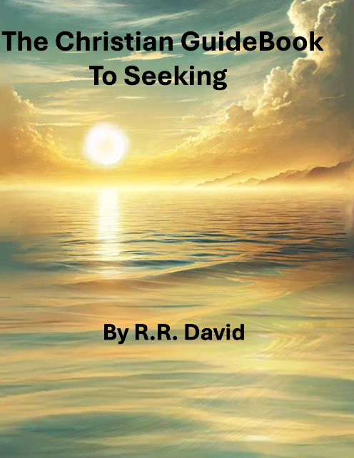 The Christian Guidebook To Seeking