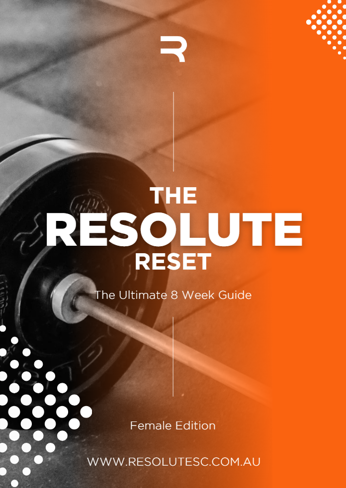 The Resolute Reset | 8 Week Strength Training and Nutrition Program (Female Edition)