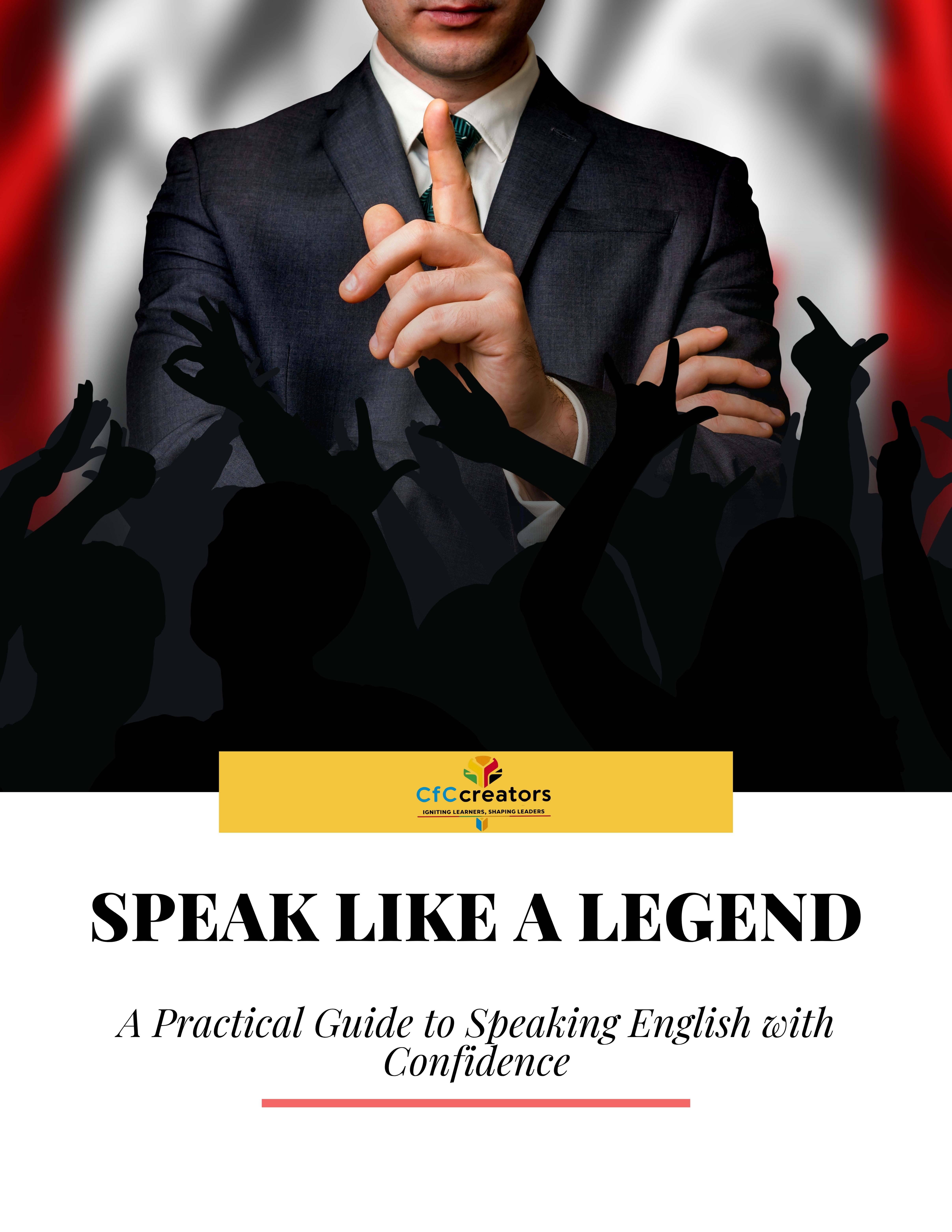 Speak Like a Legend