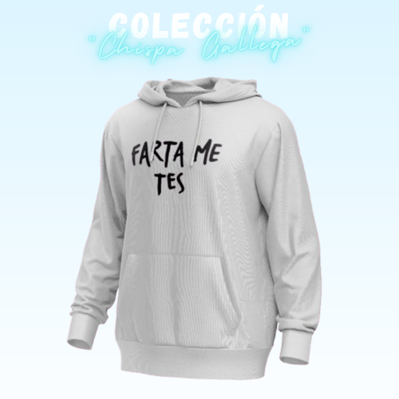 Sudadera "Farta me tes"