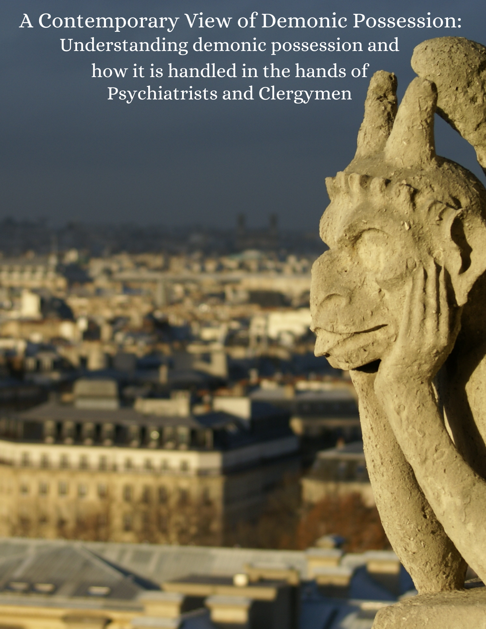 A Contemporary View of Demonic Possession: