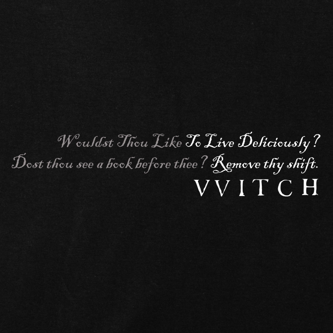 The VVitch front quote T Shirt
