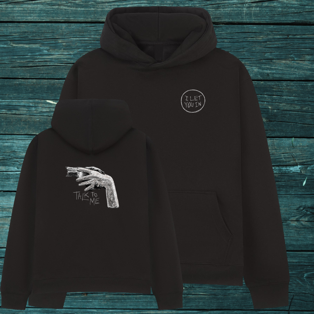 Talk To Me Hoodie