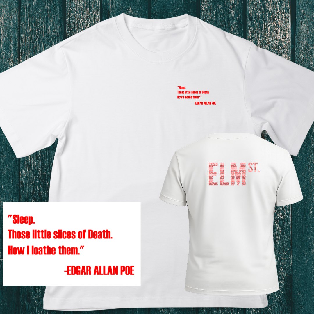 Elm St. Victims T Shirt front quote 
