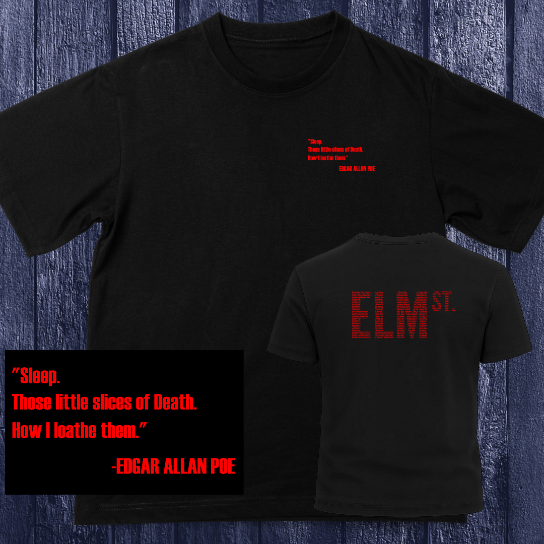 Elm St. Victims T Shirt front quote 