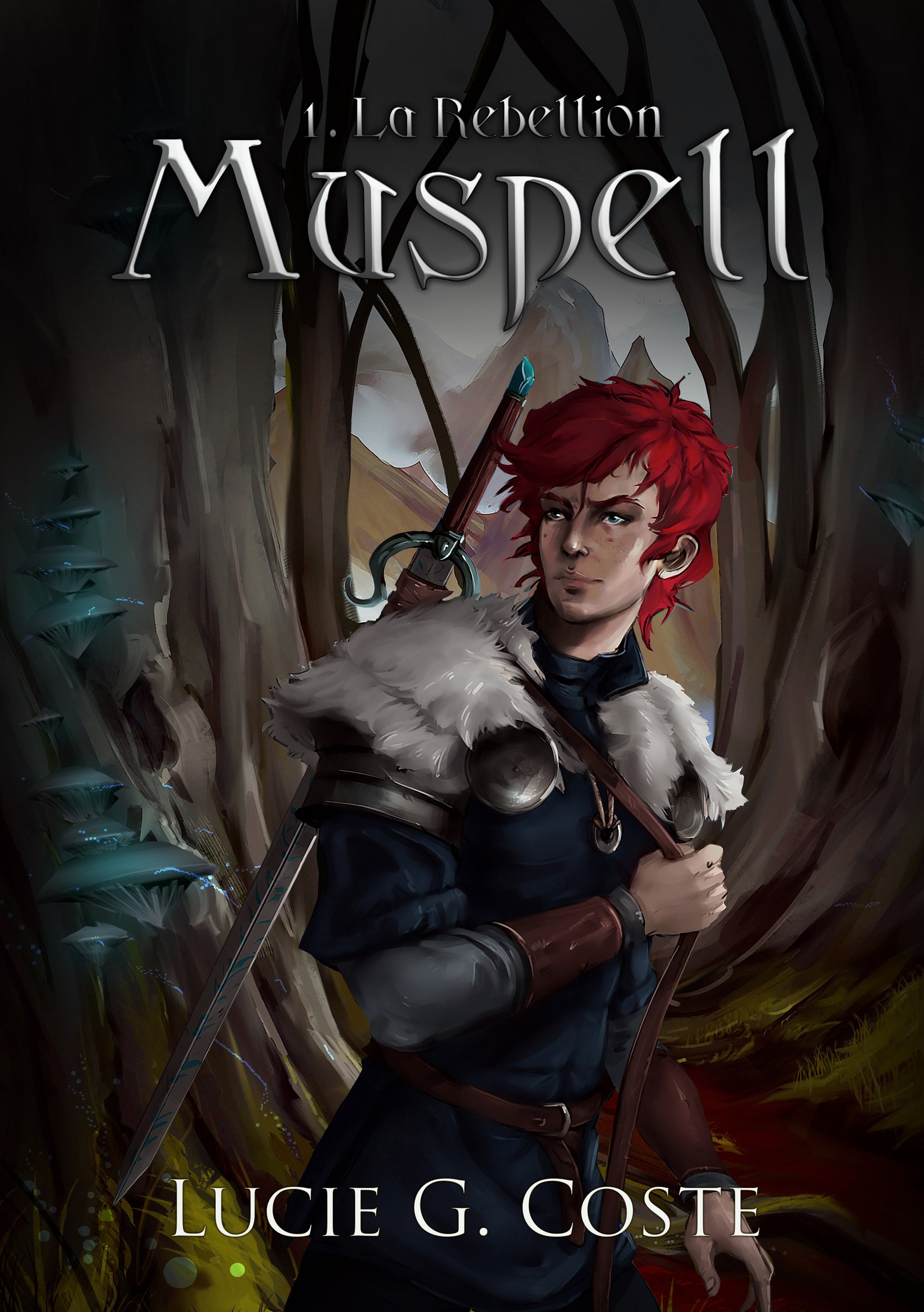 Muspell : 1. La Rébellion