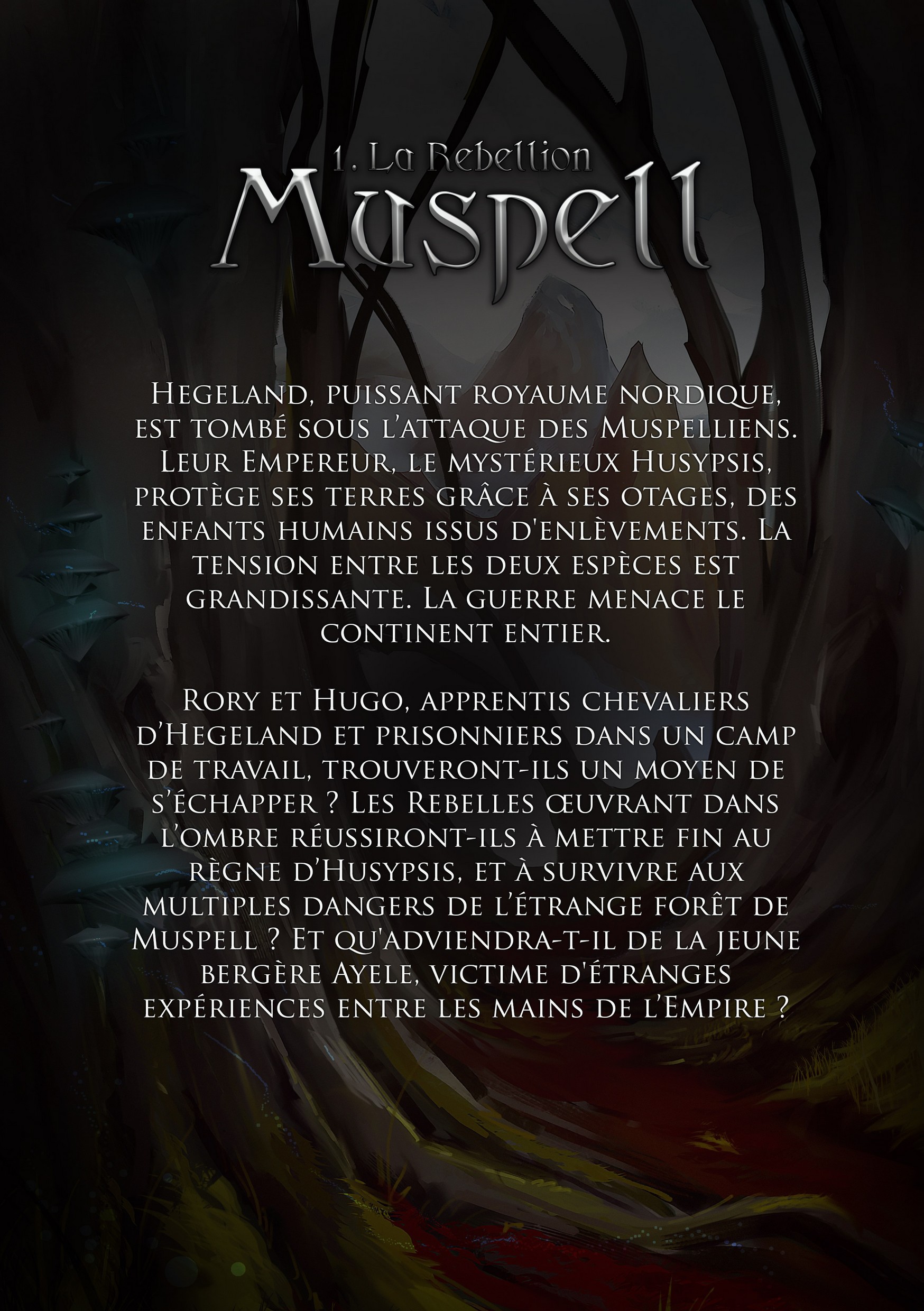 Muspell : 1. La Rébellion