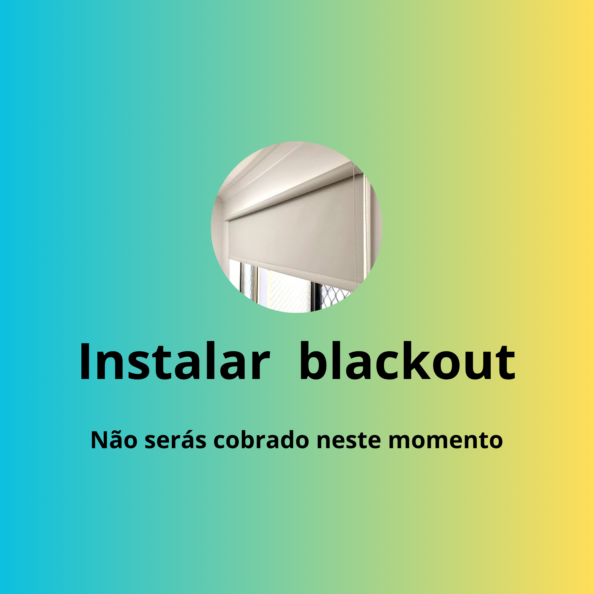Instalar estore ( blackout )